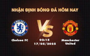 chelsea fc manchester united 17 05 ngoai hang anh