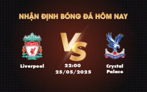 liverpool crystal palace 25 05 ngoai hang anh