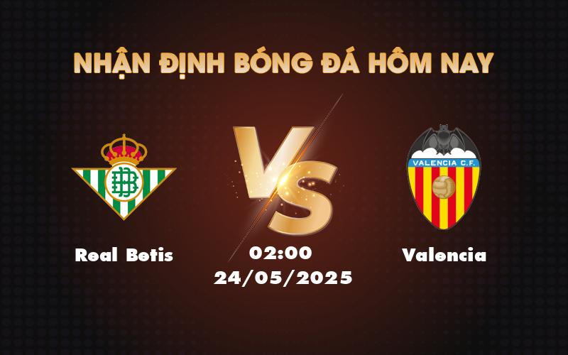 real betis valencia 24 05 la liga