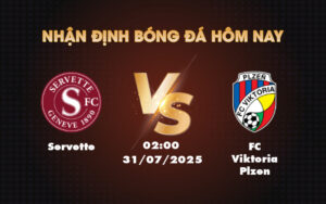 servette fc viktoria plzen 31 07 c1