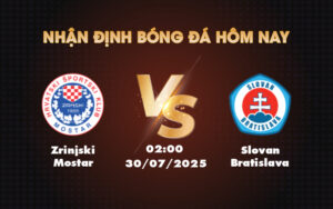 zrinjski mostar slovan bratislava 30 07 c1